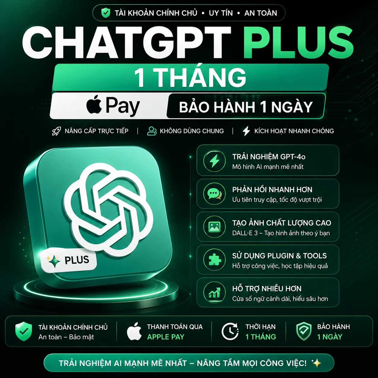 CHATGPT PLUS - DÙNG RIÊNG - 1 THÁNG - APPLE PAY - BẢO HÀNH 1 NGÀY